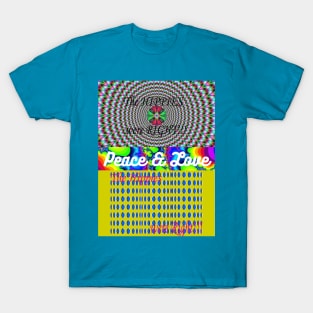 60s Psychedelic / The HIPPIES were RIGHT! / Peace & Love T-Shirt